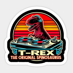 T-REX The Original Spinosaurus  funny  retro Quotes Sticker